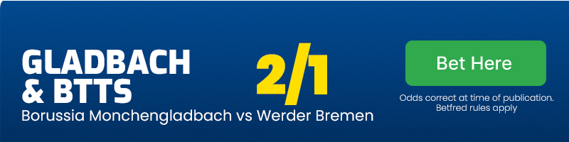 Borussia Monchengladbach and both teams to score at 2/1