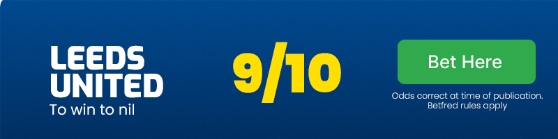 Leeds to win to nil at 9/10