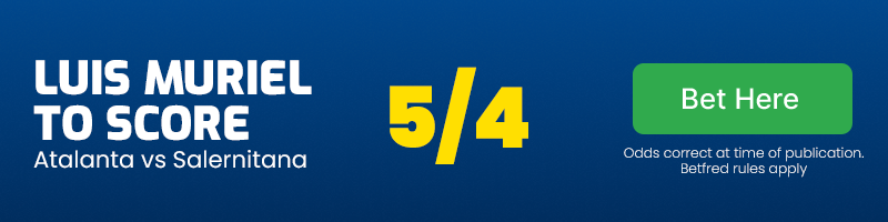 Luis Muriel to score anytime in Atalanta vs Salernitana at 5-4