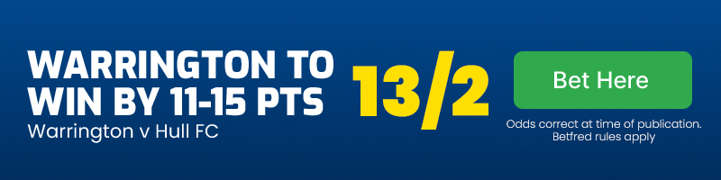Warrington to beat Hull FC by 11-15 pts @ 13/2