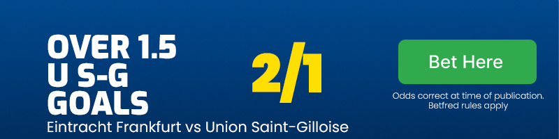 Over 1.5 Union Saint-Gilloise goals at 2/1