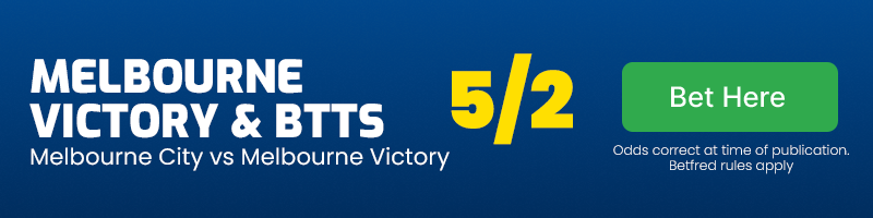 Melbourne Victory to win and BTTS - Yes vs Melbourne City at 5-2
