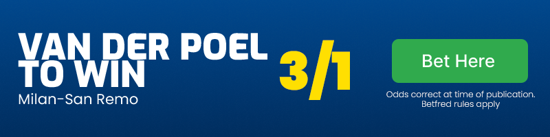 Mathieu van der Poel to win Milan-San Remo @ 3/1