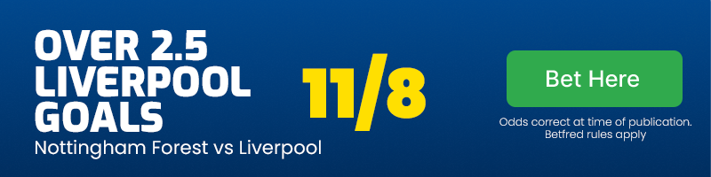 Over 2.5 Liverpool goals at 11/8