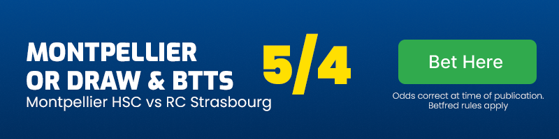 Montpellier or draw & BTTS - Yes vs Strasbourg at 5-4