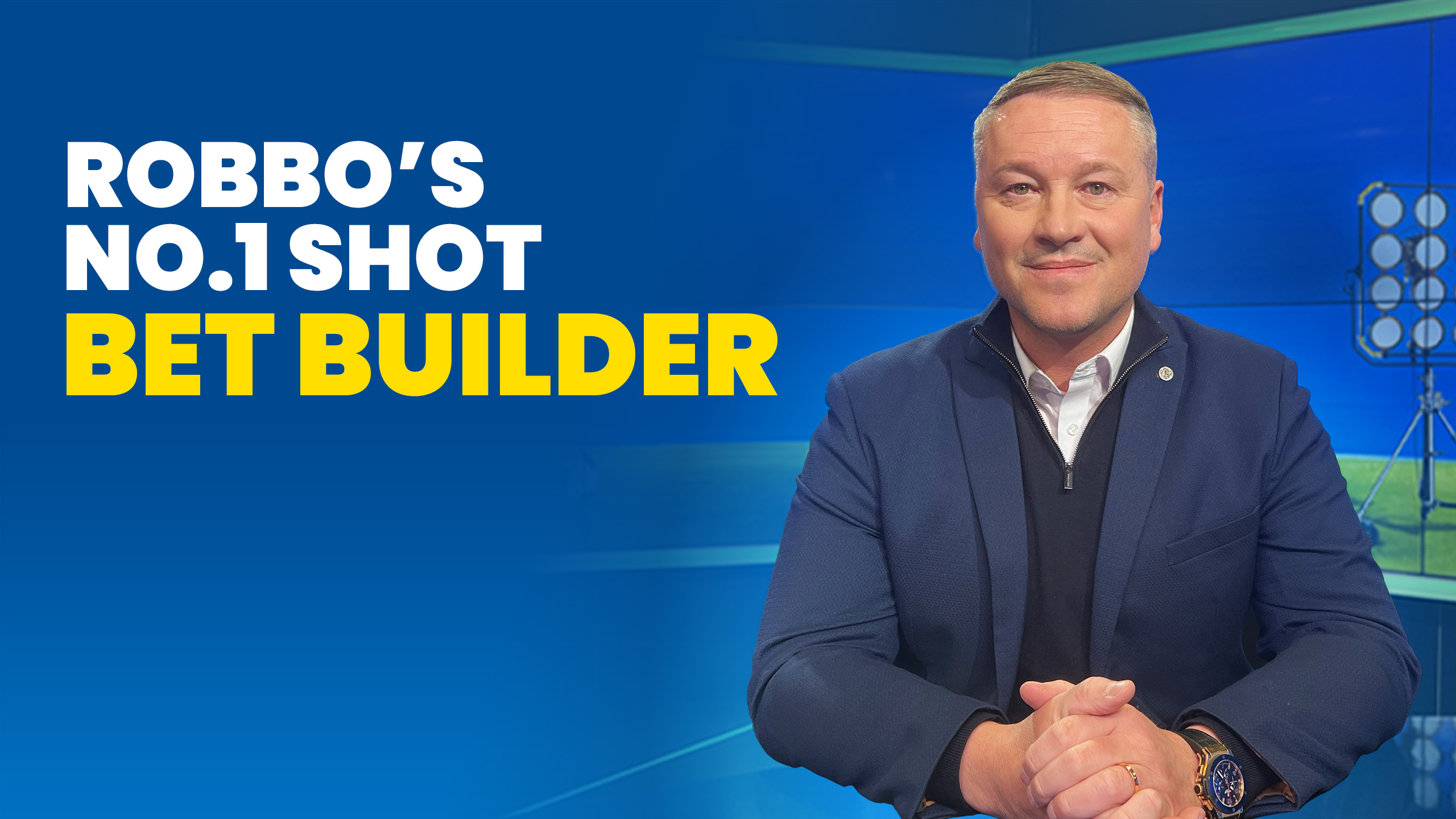 Robbo No.1 Shot Bet Builder