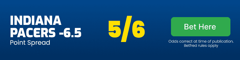 Indiana Pacers -6.5 at 5-6