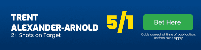 Trent Alexander-Arnold 2+ shots on target in Liverpool vs Wolves at 5-1